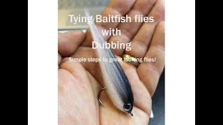 How to tie Baitfish flies with Dubbing