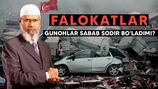 Dr. Zakir Naik | Falokatlar gunohlar sababli sodir bo'ladimi? | Др Закир Найк