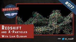 Brograph Tutorial 077 - Redshift and X-Particles