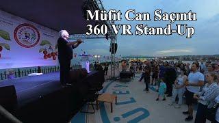 Tekirdağ Kiraz Festivali: Müfit Can Saçıntı Stand-Up  VR