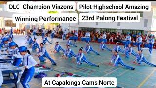 Vlog #451 #DLC Comp.Champion Vinzons Pilot Highschool 23rd Palong Festival2024 Capalonga Cams.Norte.