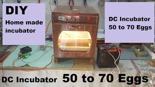 Home made DC Incubator 50 to 70 eggs | DIY | How to make a Manual DC incubator at home