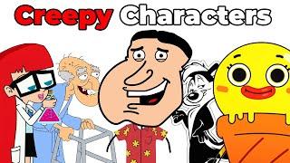 Creepiest Cartoon Chracters...