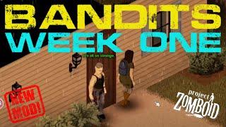 Project Zomboid - Bandits: WEEK ONE - Get Off My Lawn!