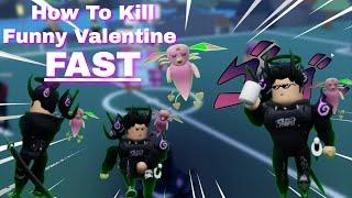 How To Kill Funny Valentine 'FAST' | A Bizarre Day ️