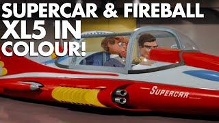 Supercar and Fireball XL5 in Colour! | You've Never Seen These | Supercolourisation