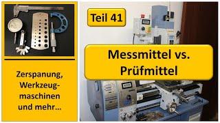 Messmittel vs. Prüfmittel: messen, lehren, prüfen