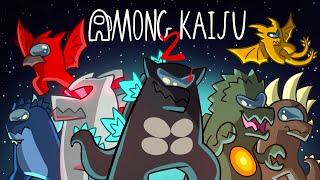 AMONG KAIJU 2 | Godzilla in Among Us Animation