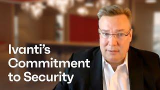 Our Commitment to Security: An Open Letter from Ivanti CEO Jeff Abbott