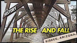 The Rise and Fall of Bisbee Arizona - IT'S HISTORY