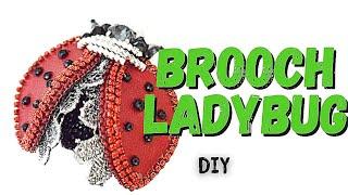 How to embroider a ladybug brooch. tutorial. DIY