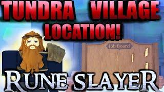 Tundra Village Location! [ Quests,Inn,Merchant, & More ] | Rune Slayer