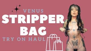 Venus Noir | Stripper Bag Try On Haul