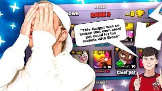 "This Gadget was so BROKEN that even Chief Pat could hit his rockets with Brock"