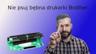 BROTHER DCP-7060 ️ Nie psuj bębna!