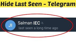 How to Hide Last Seen in Telegram || Freeze Your Last Active - 2020