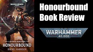 Black Library [Spoiler Free] Review :Honourbound by Rachel Harrison