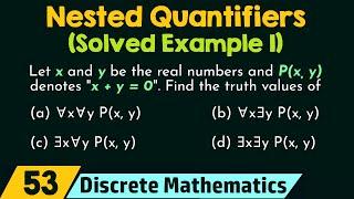 Nested Quantifiers (Solved Example 1)