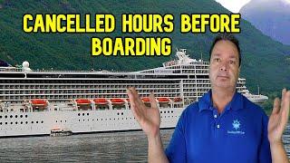 CRUISE CANCELLED HOURS BEFORE SETTING SAIL, CRUISE NEWS