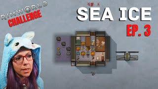 Sea Ice - Ep. 3 || RimWorld Challenge Run - Full VOD (First Attempt)