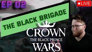 Expanding Our Base | The Black Brigade | Episode 2