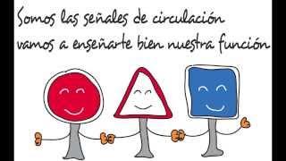 Las Señales de Circulación - Educación Vial "Suelas y Ruedas" - Señales de Tránsito para Niños