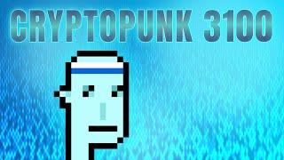  The Epic Sale of CryptoPunk #3100 