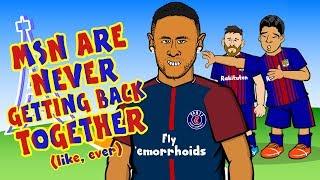 NEYMAR SIGNS FOR PSG!MSN are never getting back together...