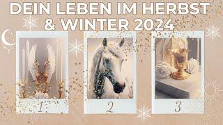 ️Dein Leben im Herbst & Winter 2024️Auswahlorakel | Pick a Card