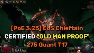 [PoE 3.25] CoS Chieftain Juiced T17 This toon is a BEAST!