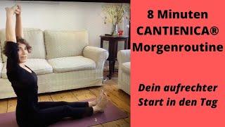 CANTIENICA®-Morgenroutine | Drei Übungen für einen aufgerichteten Start in den Tag