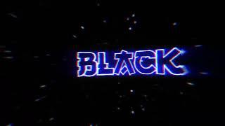 Intro com nome black