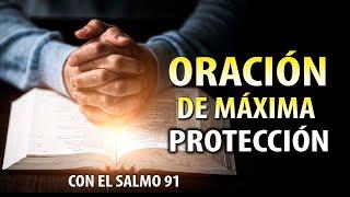 ORACIÓN PODEROSA DE MÁXIMA PROTECCIÓN PARA CLAMAR A DIOS SU AYUDA Y PROTECCIÓN