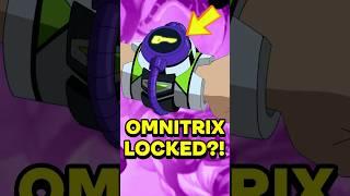 The Omnitrix is Locked AGAIN?