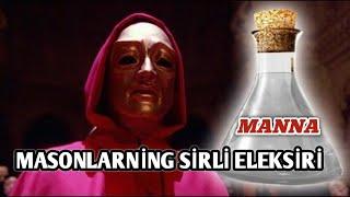 MASONLARNİNG SİRLİ ELEKSİRİ MANNA HAQİDA MA'LUMOT. MANNA ELEKSİRİ NİMA?/масонларнинг иксири манна