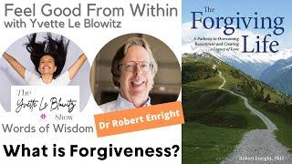 What is Forgiveness w/Dr Robert Enright, PhD #trendingnews #news #newsupdate