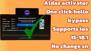 Aldaz activator one click hello bypass for MacOs | No need change SN | supports ios 15-18.1