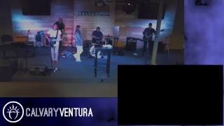 Calvary Ventura Live Stream