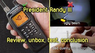 CB President RANDY III - Unbox Test Conclusion - Sirio Review