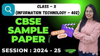 CBSE Sample Paper 2024-25 of Information Technology (402) Class 10 | Class 10 IT 402 Sample Paper