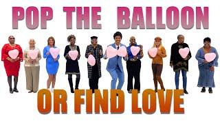 Episode 9 Pop the Balloon or Find Love (SENIOR CITIZENS) - A Real One #shorts