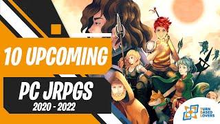 Top Upcoming JRPG for your PC 2020/2022