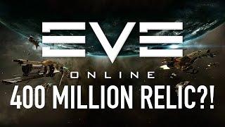 EVE Online - 400 million+ ISK relic site?!