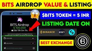 Bits Airdrop | Bits Airdrop Withdrawal | Bits Airdrop Listing | Bits Airdrop Payout