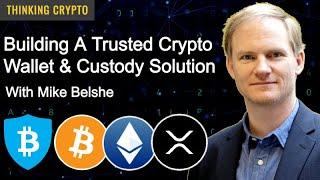 Mike Belshe Interview - BitGo's Crypto Wallet & Custody - Galaxy Digital Acquisition - Bitcoin ETF