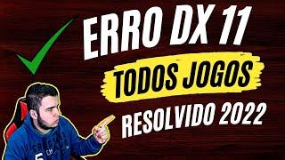 Como Resolver o Erro DX11 Em Todos os Jogos 2022 (Melhor metodo)