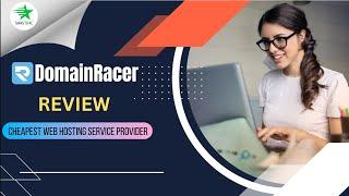 DomainRacer Review ||The Most Affordable Web Hosting Provider for Your Business Needs