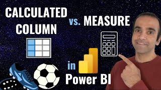 What is the difference between Calculated Column and Measure ?  Beginner's Guide to Power BI in 2025