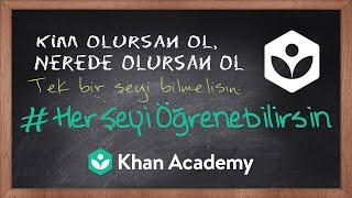 Khan Academy Türkçe - Her Şeyi Öğrenebilirsin!