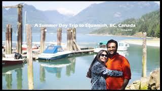 A Day Trip in Squamish | Things to do in Squamish, British Columbia, Canada| Reason to love Squamish